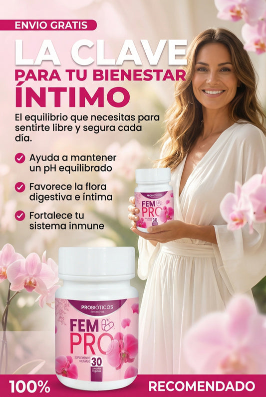 FEM PRO – PROBIÓTICOS FEMENINOS - OFERTA SOLO POR HOY